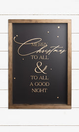 Merry Christmas To All & To All A Good Night