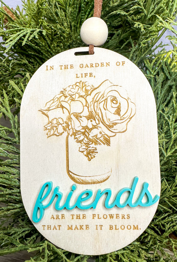 In the Garden Of Life Friends Ornament