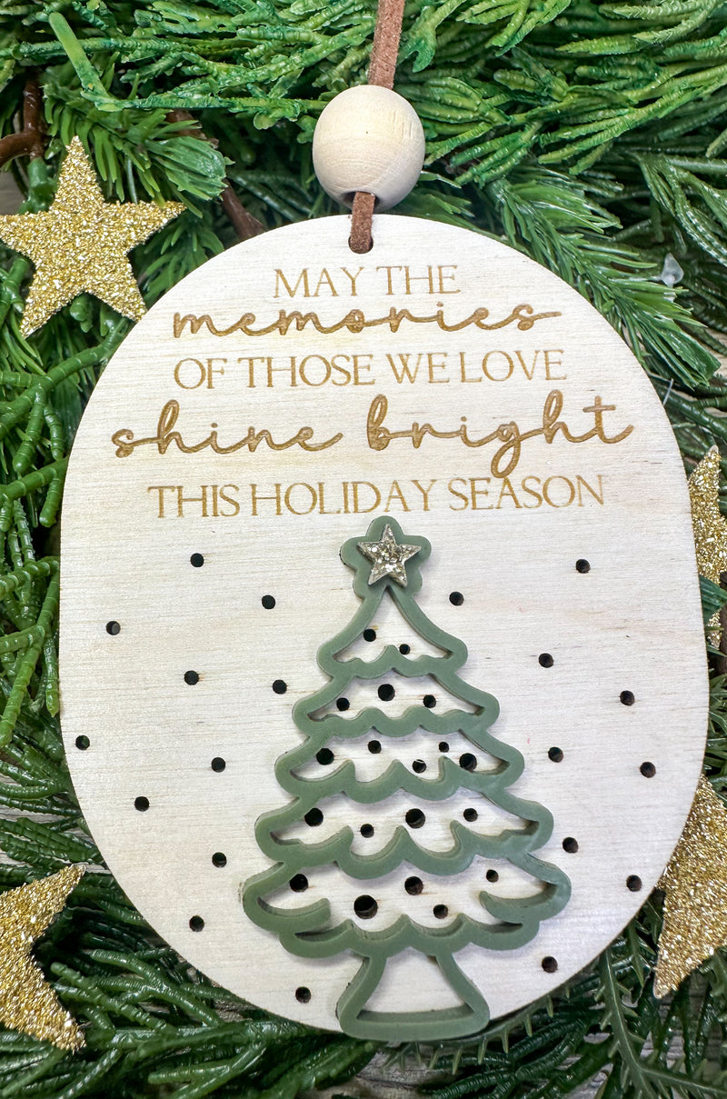 May the memories of those we love shine bright, Ornament