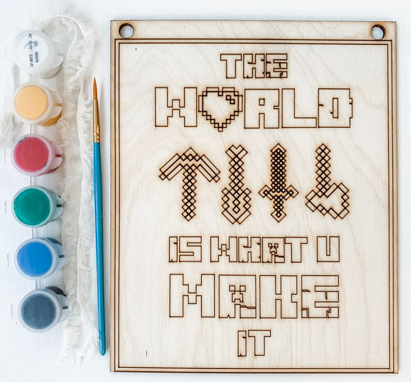 The World Is What U Make It, Minecraft, DIY Kit