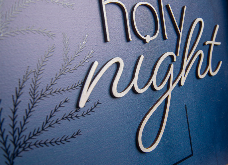 Silent Night Holy Night - Large - Laser Cut & UV Printed Graphics