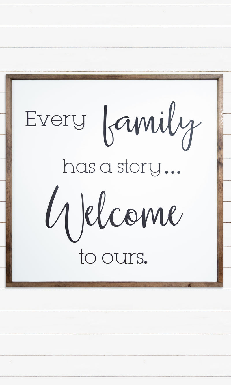Every Family Has A Story