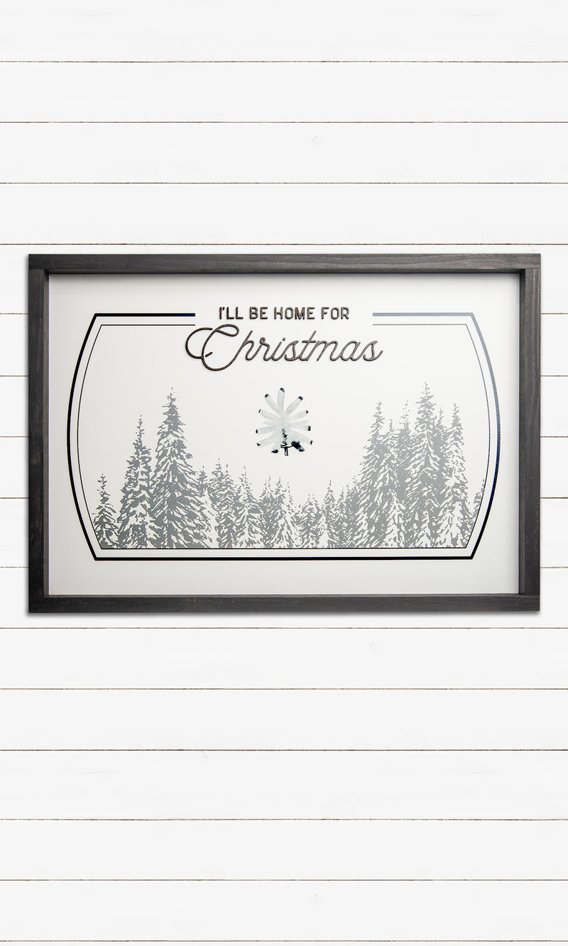 I'll Be Home For Christmas - Laser Cut & UV Printed Graphics