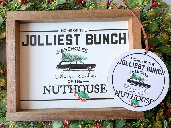 Jolliest Bunch of Assholes Sign & Ornament Bundle, Black Friday / Small Business Saturday Special